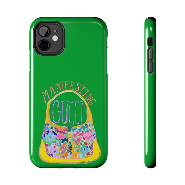 Manifesting Gucci Phone Case Green