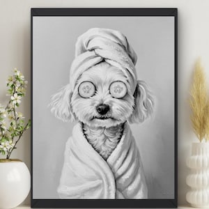 Bichon Frise Spa Day Print: Funny Bathroom Wall Art, Guest bath kids poster (Digital Download) #X336