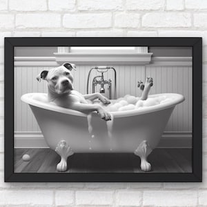 Pitbull Terrier Dog in Tub Printable Wall Art | Dog Taking a Bubble Bath in  bathtub | Dog Bathroom Art Print | Dog lovers gift #BR205