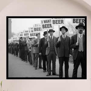 Prohibition Wall Art, Beer Protest, Bar Cart Kitchen, Vintage Décor, 1920s Protestors Funny Poster Print, Alcohol Lovers Gift #H502