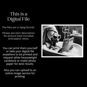 May include: A black and white photo of an alien wearing sunglasses and a towel on her head, reading a newspaper titled "UFO NEWS" while sitting in a bathtub.