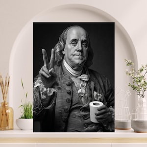 May include: Black and white portrait of Benjamin Franklin holding a roll of toilet paper and making a peace sign. He is wearing a colonial era coat and a white cravat. The image is a humorous take on the historical figure.