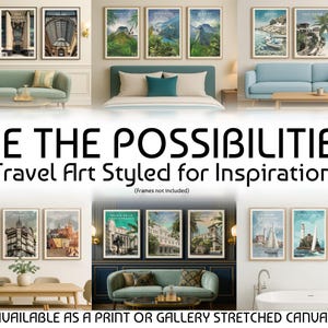The image is a collage of various travel-themed artworks, including paintings and photographs of different cities and landscapes, as well as furniture and decor items. The collage is titled "See the Possibilities! Travel Art Styled for Inspiration" and offers the artworks available as either a print or a gallery stretched canvas.