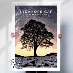 Sycamore Gap Tree print, Northumberland travel poster, Hadrians Wall wall art,  sycamore gap poster, Sycamore gap tree, special place gift