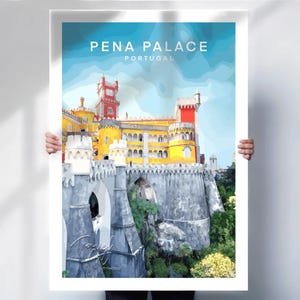 May include: Poster of Pena Palace, Portugal. The image shows the colourful palace with yellow, red, and white architectural details against a blue sky. The text "PENA PALACE PORTUGAL" is displayed at the top.