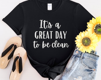 Unisex Softstyle It's a great day to be clean shirt, Na shirt, Recovery shirt, Recovery gift, Na gift, 12 step recover shirt, 12 step gift