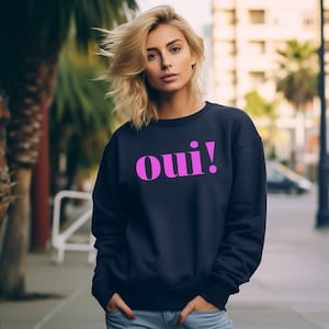 Trendy Sweatshirt, Ja-Sager, Oui Shirt, Paris Geschenk, Frankreich Liebhaber, Urlaubsmode, französisches Geschenk Bild 5