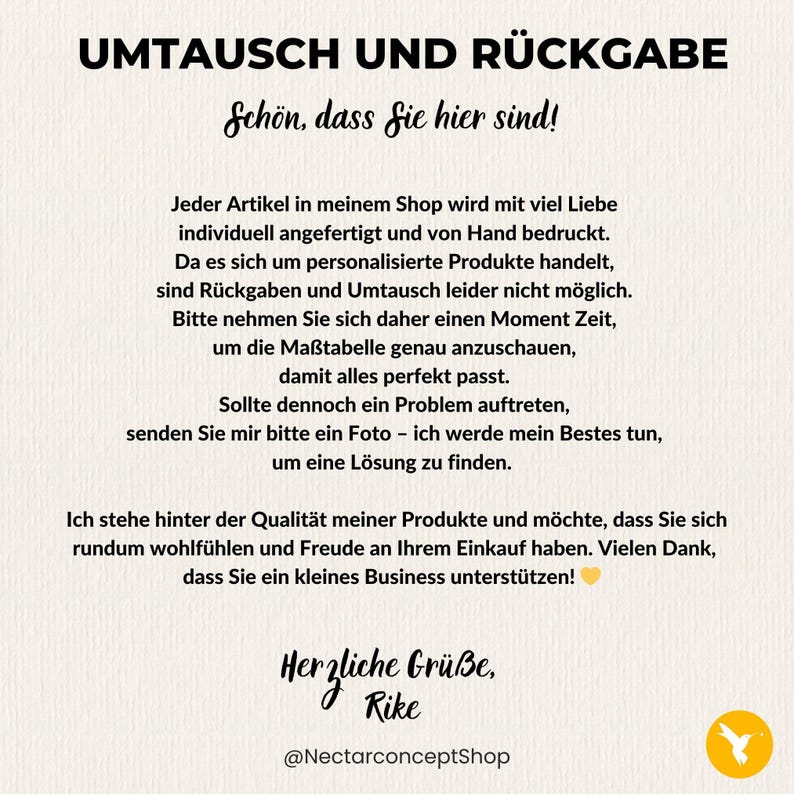 May include: A text-based image with a white background and black text. The text reads "UMTAUSCH UND R&Uuml;CKGABE" and "Sch&ouml;n, dass Sie hier sind!" followed by a paragraph of text about returns and exchanges. The text ends with "Herzliche Gr&uuml;&szlig;e, Rike" and "@NectarconceptShop".