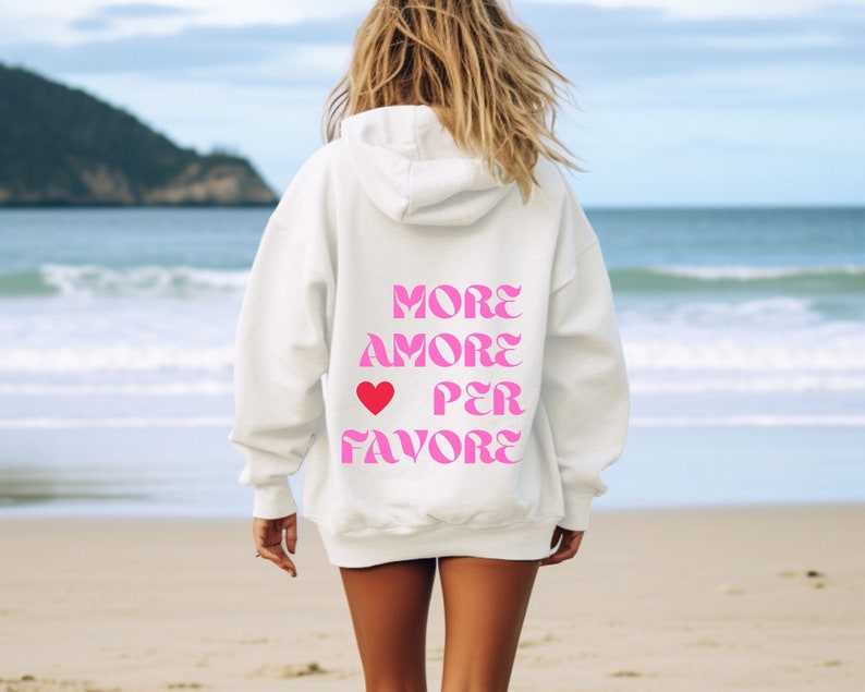 Unisex Hoodie, Kapuzenpulli Damen, More Amore Per Favore, Slogan Hoodie, Geschenk für sie, Motto Hoodie, ästhetisches Shirt Bild 2