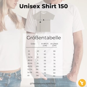 May include: A white t-shirt with the text "Unisex Shirt 150" at the top. Below is a size chart in German, showing measurements in centimeters for width and length, ranging from XS to 5XL. The shop's Instagram handle is also visible.