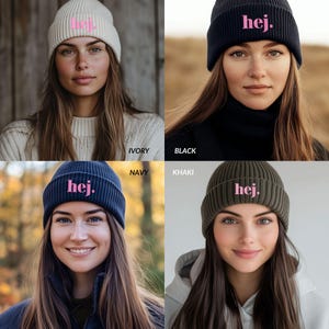 May include: A selection of ribbed knit beanies in ivory, black, navy, and khaki. Each beanie has the word "hej." in pink lettering. The beanies are shown on different people.