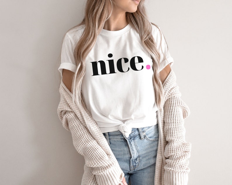 T-Shirt Nice, minimalistisches T-Shirt mt Slogan White