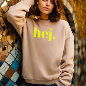 Trendy Sweatshirt Hej, Handprinted Sweater, Swedish Greeting, Gift for Minimalists and Sweden Lovers image 9