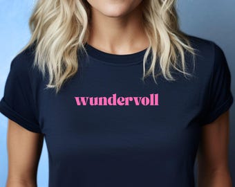 Wundervoll Graphic T-Shirt – Positive Slogan Tee