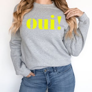 Trendy Sweatshirt, Ja-Sager, Oui Shirt, Paris Geschenk, Frankreich Liebhaber, Urlaubsmode, französisches Geschenk Bild 3