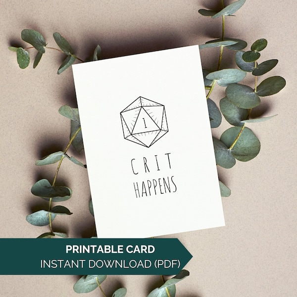 Crit Happens D&D Card, Printable Dungeons and Dragons Card, Natural 1 Sympathy Greeting Card DND D20 Card Instant Download PDF TTRPG Gamer