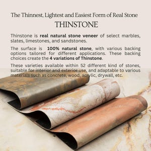 May include: Close-up of three stacked pieces of real natural stone veneer. The stone is available in 52 different kinds and is suitable for interior and exterior use. The surface is 100% natural stone with various backing options tailored for different applications. These backing choices create 4 variations of Thinstone.