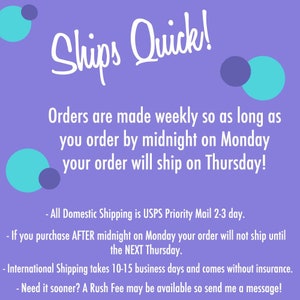 May include: A purple background with the words "Ships Quick!" in white script. Text below states orders ship on Thursday if ordered by midnight Monday. Teal and purple circles decorate the image.