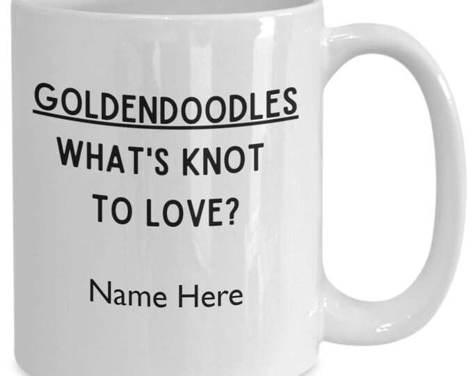 Goldendoodle gifts,  Goldendoodle mug - Goldendoodles what's knot to love?, personalize
