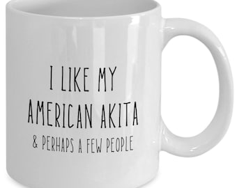 American Akita Funny Mug | Birthday, Christmas, Holidays Gift Idea | For Her, Him | Terrier Lovers, Owners | Coffee, Tea Cup