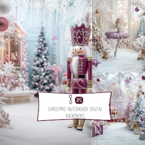 May include: A set of 8 digital Christmas Nutcracker backdrops featuring a pink and white winter wonderland scene with a nutcracker, a ballerina, and a Christmas tree. The text "8 JPG CHRISTMAS NUTCRACKER DIGITAL BACKDROPS" is displayed on a white banner.