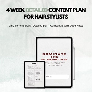 May include: A digital planner with a red and white design. The planner is titled "Dominate the Algorithm: Comprehensive 4 Week Content Plan for Hairstylists". The planner is open to a page titled "Week 1" and includes a list of daily content ideas for hairstylists.
