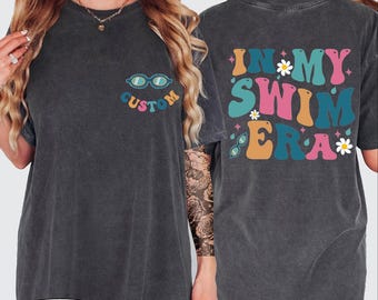 Custom In My Era Shirt, In My Swim Era Shirt, Custom Swim Shirt, Swim Meet Tshirt, Swim Team Shirt, Retro Swimmer Tee, Custom Name Shirt, BP