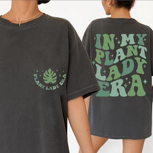 Camiseta "In My Plant Lady Era", camiseta para mamá de plantas, regalo para mamá de plantas, camiseta para mamá jardinera, camiseta para mujer loca de las plantas, camiseta botánica, camiseta para mujer de las plantas, BP imagen 1