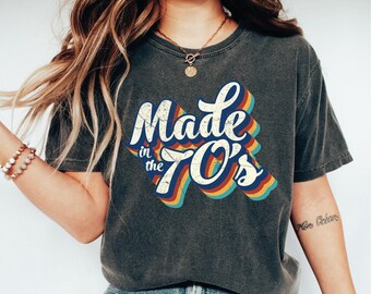 Made in the 70s Shirt, Birthday Shirt, 70s Shirt