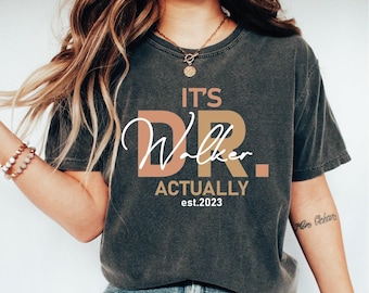 Custom Doctor Graduation Tee, Personalized PhD Gift