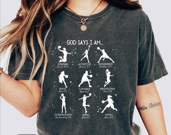 God Says I am Basketball Shirt, Christian Tshirt, Cheer Basketball Tee, Bible Verse Shirt, Basketball Game Day Shirt, Summer Vibes Shirt