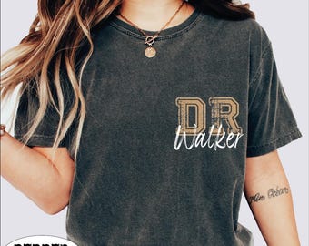 Custom Doctor Tshirt, Custom Phd Graduation Tee, New Doctor Shirt, MD Shirt, PHD Shirt, New Doctor Gift, PHD Gift