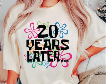 Twenty Birthday Years Later Shirt, Birthday Gift for Her, Womens Birthday Tee