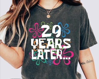 Twenty Nine Birthday Shirt, Years Later Birthday Tshirt, Bikini Atoll Theme Birthday Shirt, Birthday Gift for Her, Womens Birthday Tee
