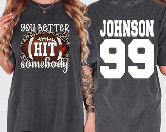 You Better Hit Somebody Shirt, Custom Football Tshirt, Football Mom Shirt, Football Mama Tshirt, Leopard Football Shirt For Mom, BP