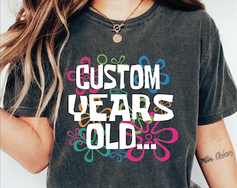 Custom Years Old Girl Shirt, Happy Birthday Party T-Shirt, Personalized Years Later Shirt, Funny Years Old Shirt, Birthday Party Group Shirt