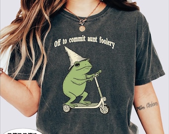 Off to Commit Aunt Foolery Shirt, Funny Aunt Frog Tee, Cool Aunt Graphic T Shirt