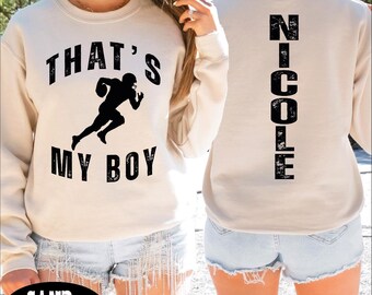 Personalized That's My Boy Sweatshirt, Custom Name Football Mom Sweater, Game Day Pullover,BP