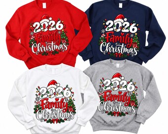 Family Christmas 2026 Sweatshirt, Matching Family Christmas Sweater, Holiday Family Matching Sweatshirt