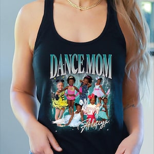 Custom Dance Mom Tank Top, Dance Mom Crop Top, Your Name Tank Top, Dance Lover Racerback, Dance Mom Tank Top, Cheer Mom Bootleg Tank Top