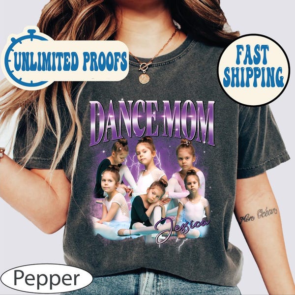 Custom Dance Mom Shirt, Comfort Colors Dance Mom Shirt, Your Name Tshirt, Dance Lover Shirt, Dance Mom Tee, Cheer Mom Bootleg Tshirt