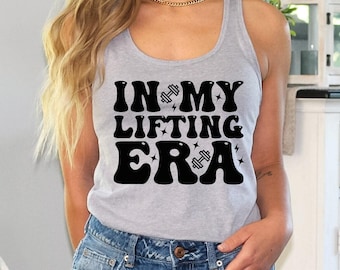 In My Lifting Era Tank Top, Funny Workout Tank Tops, Women Racerback Tank Tops, Gym Shirt, Fitness Mom Shirt, Fitness Shirt For Women