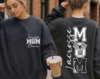 Custom Lacrosse Mom Sweatshirt, Lacrosse Name Sweatshirt, Personalized Lacrosse Season Sweater, Mothe's Day Sweater, Sports Mom Hoodie, BP