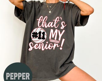 Custom Senior Volleyball Shirt, Personalized Volleyball Mom Tshirt, That's My Senior Volleyball Shirt, Volleyball Number Tee, Senior Mom Tee