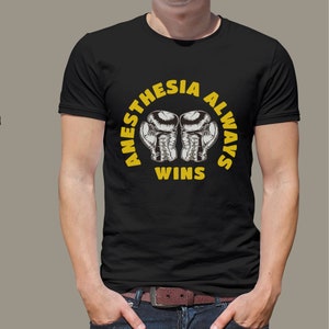 Anesthesia gifts, Anesthesia Shirts, Doctor Gift, Doctor Shirt, Nurse Gift, Anesthetist Gift, Anesthesiologist Graduation Gift
