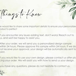 May include: A text-based image with a green leafy background and the text "Things to Know" in a large, decorative font. The text below explains important details for personalized products, including information about adding text, design samples, and using your own design.