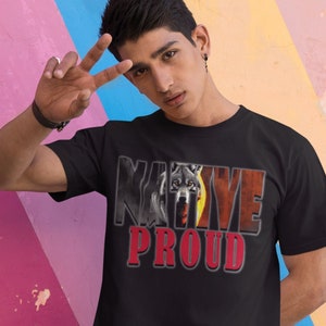 Native Proud Tee, Native design, Fun T-Shirt, Gift for him, Gift for her, Indigenous pride, Wolf clan, Native friend gift, Indigenous gift