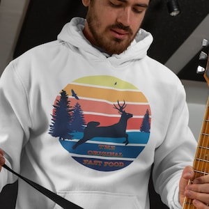 Fast Food Hoodie, Hunting gift sweatshit, Outdoors shirt, Gift for him, Dad hunting hoodie, Fathers day hooded sweatshit, Gift for hunter
