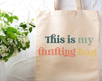 Thrifting, Canvas Tote Bag, Thrift Haul Bag, Sustainability Tote Bags, Shopping Bags, Thrifter Tote Bag, Thrift Shop, Reseller Gift, Junkin