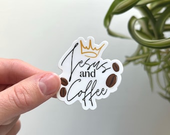 Jesus and Coffee Sticker: Christian Faith, Water Bottle, Laptop